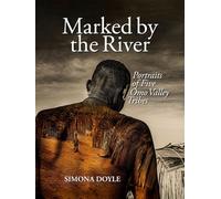Marked by the River: Portraits of Five Omo Valley Tribes
