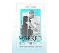 Marked from the Inside: On Learning to Trust What the Body Already Knows