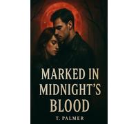Marked In Midnight's Blood