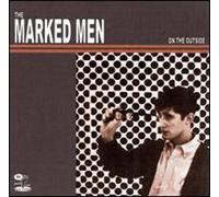 The Marked Men - on The Outside
