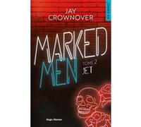 Marked Men Tome 2 - Nouvelle édition: Jet