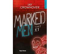 Marked Men Tome 2 - Nouvelle édition: Jet
