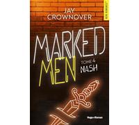 Marked Men Tome 4 - Nouvelle édition: Nash