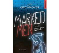 Marked Men Tome 5 - Nouvelle édition Jay Crownover (Auteur)