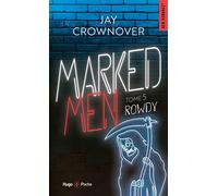 Marked Men - Tome 5 - nouvelle édition poche Rowdy - Jay Crownover - Hugo Poche - Poche - Roman