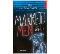 Marked Men - Tome 5 - Rowdy
