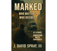 Marked: Who Matters? Who Decides?