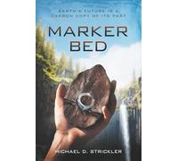 Marker Bed: Earth's Future Is A Carbon Copy Of Its Past