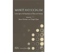 Market and Socialism, I.E.A. Conference Volume Janos Kornai (Auteur)