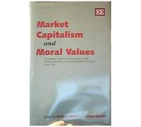 Market Capitalism And Moral Values