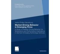 Market-Driving Behavior In Emerging Firms