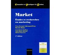 Market. Etudes Et Recherches En Marketing, Fondements, Methodes, 2eme Edition