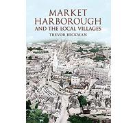 Market Harborough And The Local Villages
