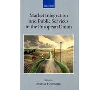 Market Integration And Public Services In The European Union