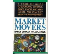 Market Movers Jay J. Pack, Nancy Dunnan (Auteur)