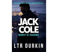 Market of Shadows: An MI6 Conspiracy Thriller of Private War and Power