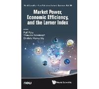 Market Power, Economic Efficiency, And The Lerner Index