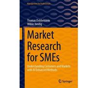 Market Research for SMEs: Understanding Customers and Markets with AI Enhanced Methods