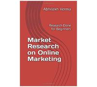 Market Research On Online Marketing: Research Done For Beginners