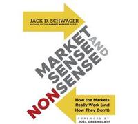 Market Sense and Nonsense by Jack D. Schwager Jack D. Schwager (Auteur)
