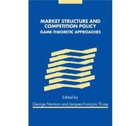 Market Structure And Competition Policy