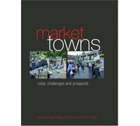 Market Towns: Roles, Challenges And Prospects