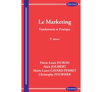 Marketing, 5e ed. (le) Fondements et pratiques - DUBOIS/JOLIBERT - Economica - broché - Etude