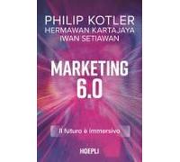 Marketing 6.0. Il Futuro È Immersivo