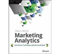 Marketing Analytics : Techniques basées sur les données avec Microsoft Excel