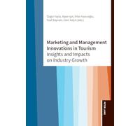 Marketing and Management Innovations in Tourism