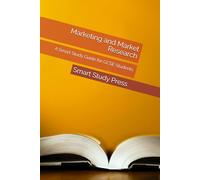 Marketing and Market Research: A Smart Study Guide for GCSE Students