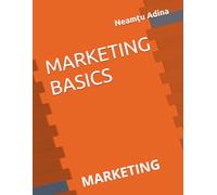 MARKETING BASICS: MARKETING