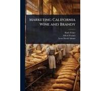 Marketing California Wine And Brandy