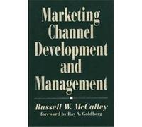 Marketing Channel Development and Management Russell W. McCalley (Auteur)