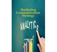 Marketing Communication Strategy