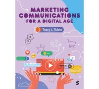 Marketing Communications for a Digital Age