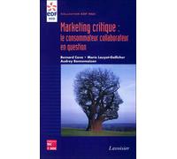 Marketing critique Le consommateur collaborateur en question - Cova - Technique Et Documentation - broché - Etude