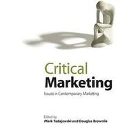 Marketing critique : Les enjeux du marketing contemporain