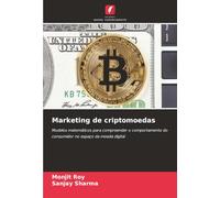 Marketing de criptomoedas: Modelos matemáticos para compreender o comportamento do consumidor no espaço da moeda digital