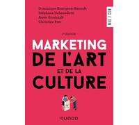Marketing de l'art et de la culture - 3e éd.