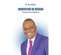 Marketing de Réseau: Plus qu'une profession
