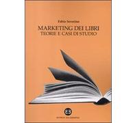 Marketing Dei Libri. Teorie E Casi Di Studio