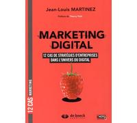 Marketing Digital - 12 Cas De Stratégies D'entreprises Dans L'univers Du Digital