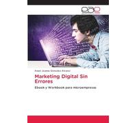 Marketing Digital Sin Errores: Ebook y Workbook para microempresas