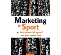 Marketing du sport et événementiel sportif - Prix de l'Académie des Sciences Commerciales - 2015 - Lionel Maltese - Dunod - broché - Etude