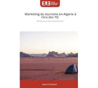 Marketing du tourisme en Algérie à l'ère des TIC