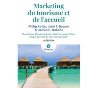 Philip Kotler – Marketing du tourisme et de l'accueil – 6e édition – broché