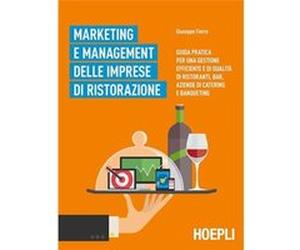 Marketing E Management Delle Imprese Di Ristorazione Giuseppe, Fierro (Auteur)