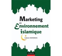 Marketing en environnement islamique - Cedomir Nestorovic - Dunod - broché - Etude