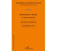 Marketing et design, un bilan prospectif Histoire du Marketing - Gouvernance, GRH - Collectif - L'harmattan - broché - Etude